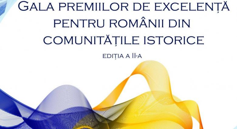 Gala Premiilor de Excelenţă pentru Românii din Comunitățile Istorice