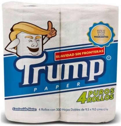 În Mexic s-a lansat hârtia igienică Trump. Este pentru o cauză nobilă!