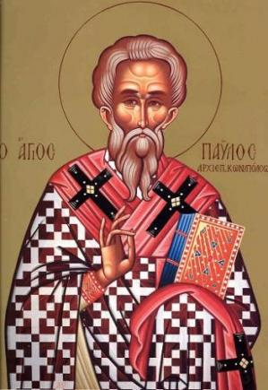 Calendar ortodox 6 noiembrie: Sfântul Ierarh Pavel mărturisitorul, arhiepiscopul Constantinopolului 