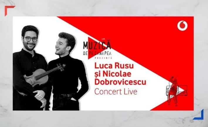 Muzică de pe canapea / Luca Rusu & Nicolae Dobrovicescu, LIVE, de la ora 20:00