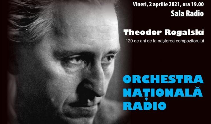 Vineri, Theodor Rogalski este omagiat la Sala Radio !