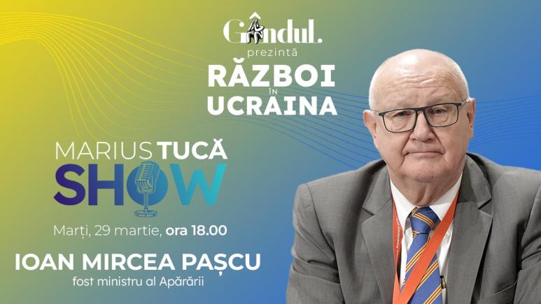 Marius Tucă Show – ediție specială. Invitat: Ioan Mircea Pașcu, fost ministru al Apărării - video