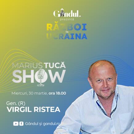 Marius Tucă Show – ediție specială ”Războiul din Ucraina”. Invitat: General maiorul (R) dr.Virgil Ristea - video