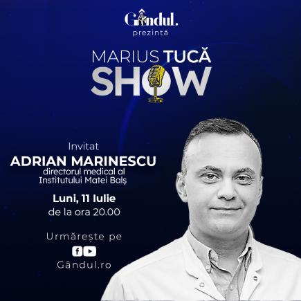 Marius Tucă Show – ediție specială. Invitați: dr. Adrian Marinescu, Ionuț Cristache - video