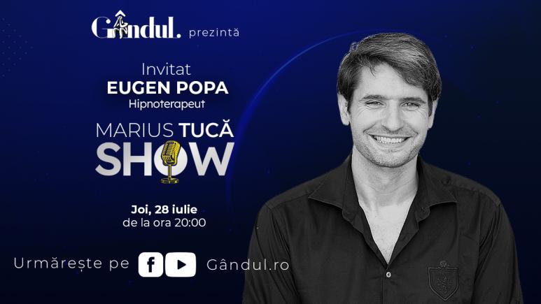 Marius Tucă Show – ediție specială. Invitat: Eugen Popa - video