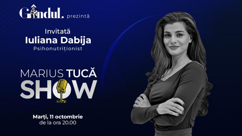 Marius Tucă Show – ediție specială. Invitați: Iuliana Dabija – psihonutriționist și Gen. (R) Ștefan Dănilă - video