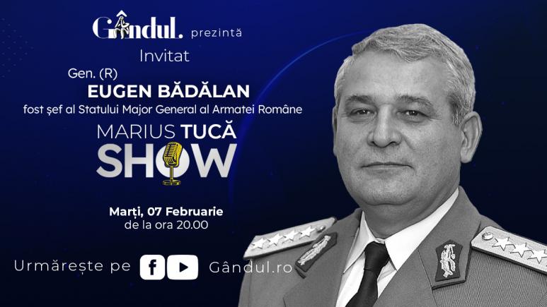 Marius Tucă Show – ediție specială. Invitat: Gen. (R) Eugen Bădălan - video