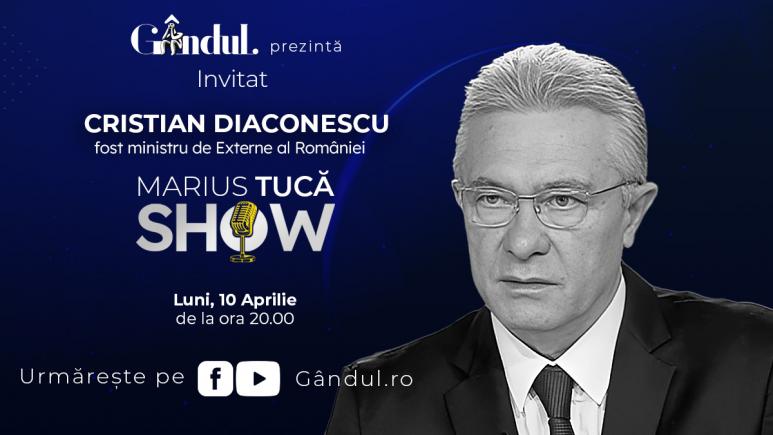 Marius Tucă Show începe luni, 10 aprilie, de la ora 20.00, live pe gândul.ro. Invitat: Cristian DIACONESCU (VIDEO)