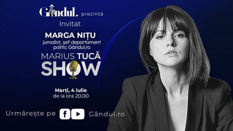 Marius Tucă Show începe marți, 4 iulie, de la ora 20.00, live pe gândul.ro. Invitată: Marga Nițu, jurnalist (VIDEO)
