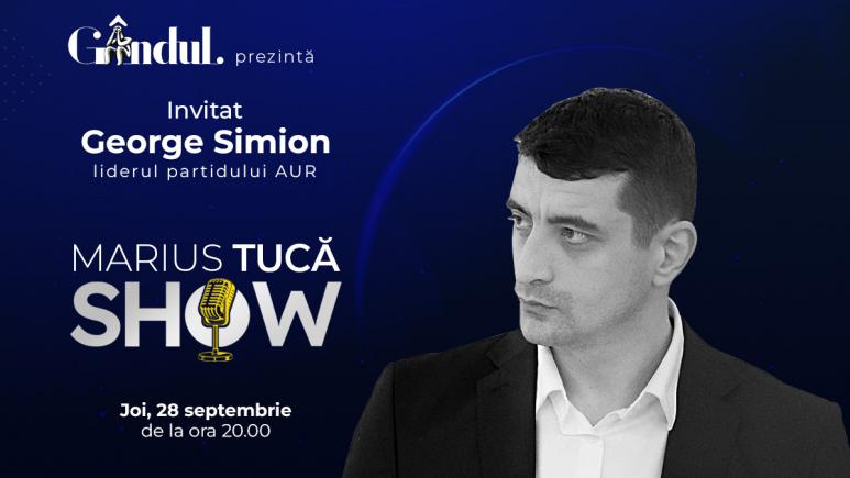 Marius Tucă Show începe joi, 28 septembrie, de la ora 20.00, live pe gândul.ro. Invitat: George Simion (VIDEO)