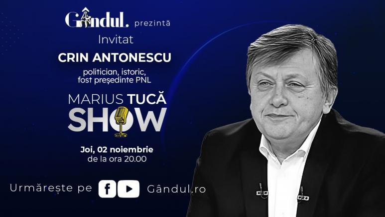 Marius Tucă Show începe joi, 02 noiembrie, de la ora 20.00, live pe gândul.ro. Invitat: Crin Antonescu (VIDEO)