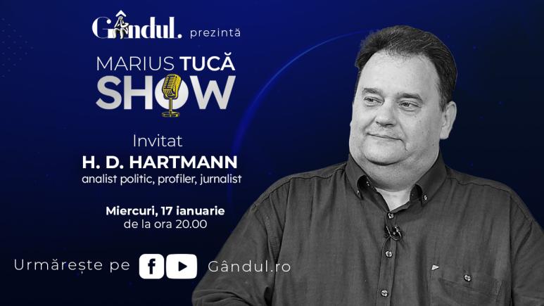 Marius Tucă Show începe miercuri, 17 ianuarie, de la ora 20.00, live pe gândul.ro. Invitat: H. D. Hartmann (VIDEO)