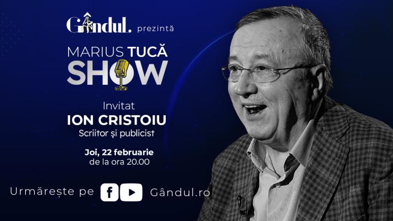 Marius Tucă Show începe joi, 22 februarie, de la ora 20.00, live pe gândul.ro. Invitat: Ion Cristoiu (VIDEO)