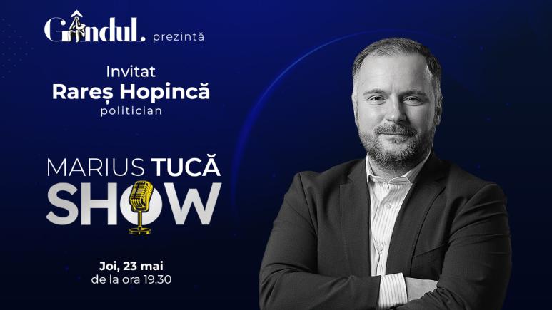 Marius Tucă Show începe joi, 23 mai, de la ora 19.30, live pe gândul.ro. Invitat: Rareș Hopincă (VIDEO)