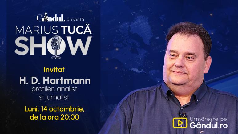 Marius Tucă Show începe luni, 14 octombrie, de la ora 20.00, live pe Gândul. Invitat: H. D. Hartmann (VIDEO)