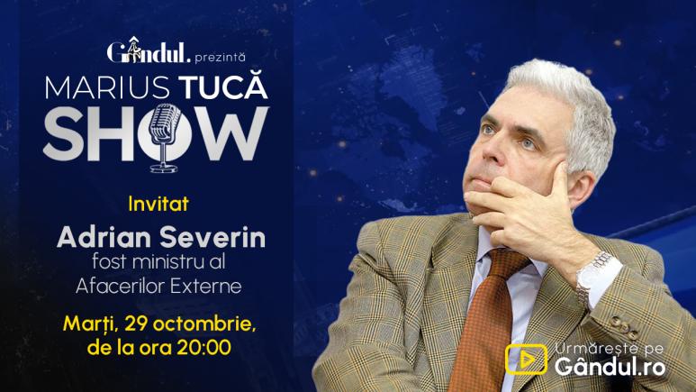 Marius Tucă Show începe marți, 29 octombrie, de la ora 20.00, live pe Gândul. Invitat: Adrian Severin (VIDEO)