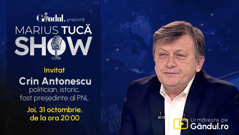 Marius Tucă Show începe joi, 31 octombrie, de la ora 20.00, live pe gândul.ro. Invitat: Crin Antonescu (VIDEO)