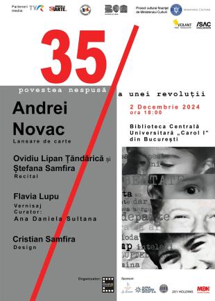 Un proiect multiart care comemorează 35 de ani de la Revoluția română din decembrie 1989 - „35. Povestea nespusă a unei Revoluții”