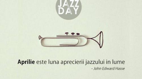 Ziua Internațională a Jazzului. Ce se întâmplă în București