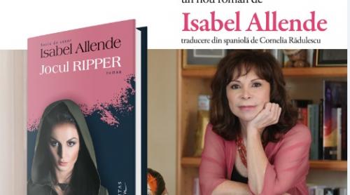 „Jocul RIPPER”, romanul pe care Isabel Allende l-a scris...pentru a evita divorţul