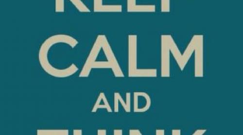 Keep calm and think first