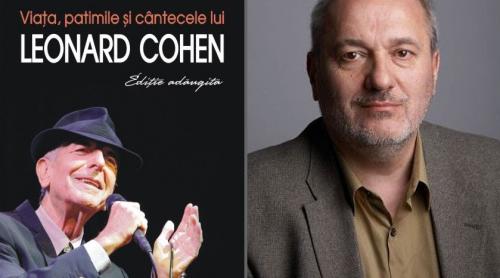 Leonard Cohen, povestea bardului enigmatic, editie adaugită