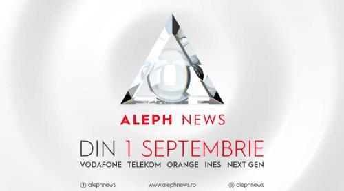 Canalul de ştiri ALEPH NEWS va emite de azi, 1 septembrie