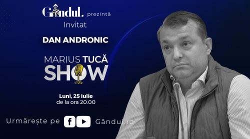 Marius Tucă Show – ediție specială. Invitat: Dan Andronic - video