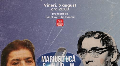 Marius Tucă Show începe vineri 5 august, de la ora 20.00, pe gandul.ro cu o nouă ediție de colecție.
