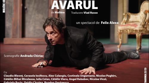 Spectacolul ”Avarul” - premieră la Teatrul Național din Craiova. Regal teatral la 400 de ani de la nașterea lui Molier