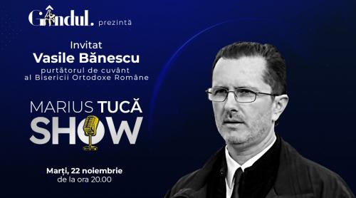 Marius Tucă Show – ediție specială. Invitat: Vasile Bănescu - video
