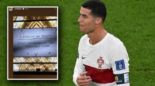 "Durere, incertitudine și muncă”: mesajul cifrat al lui Cristiano Ronaldo care îi îngrijorează pe fani