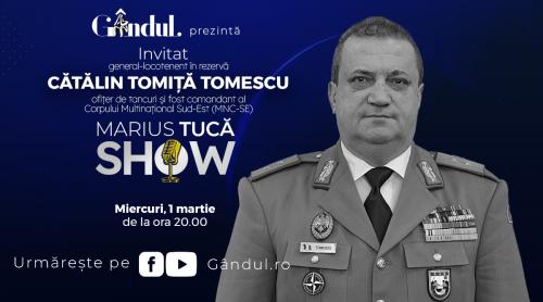 Marius Tucă Show – ediție specială. Invitat: general-locotenent (r) Cătălin Tomiță Tomescu - video