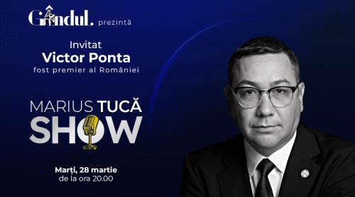 Marius Tucă Show începe marți, 28 martie, de la ora 20.00. Invitat: Victor Ponta (VIDEO)