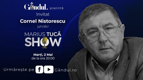 Marius Tucă Show începe marți, 2 mai, de la ora 20.00, live pe gândul.ro. Invitați: Catinca Tăbăcaru și Cornel Nistorescu (VIDEO)