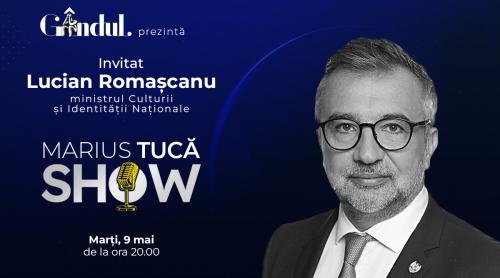 Marius Tucă Show începe marți, 9 mai, de la ora 20.00, live pe gândul.ro. Invitat: Lucian Romașcanu (VIDEO)