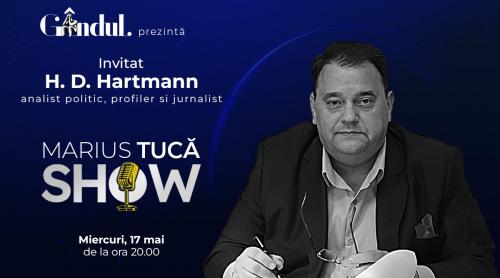 Marius Tucă Show începe miercuri, 17 mai, de la ora 20.00, live pe gândul.ro. Invitat: H. D. Hartmann (VIDEO)
