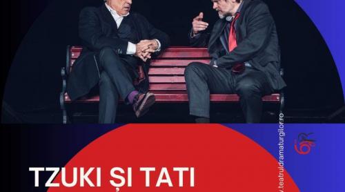 Festivalul de Teatru Ștefan Iordache. Regal actoricesc cu Florin Piersic Jr. și Marius Bodochi în piesa ”Tzuki și Tati”