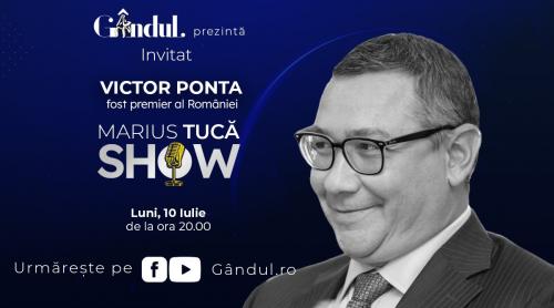 Marius Tucă Show începe luni, 10 iulie, de la ora 20.00, live pe gândul.ro. Invitaţi: Lavinia Betea şi Victor Ponta (VIDEO)