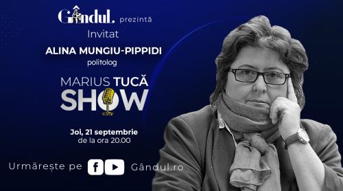 Marius Tucă Show începe joi, 21 septembrie, de la ora 20.00, live pe gândul.ro. Invitată: Alina Mungiu-Pippidi (VIDEO)