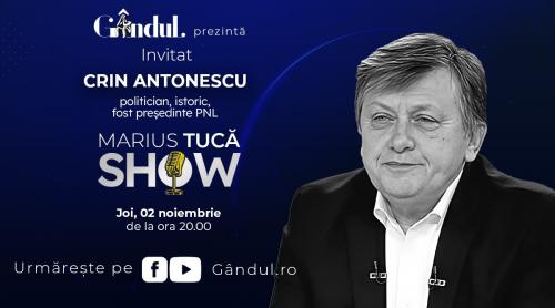Marius Tucă Show începe joi, 02 noiembrie, de la ora 20.00, live pe gândul.ro. Invitat: Crin Antonescu (VIDEO)