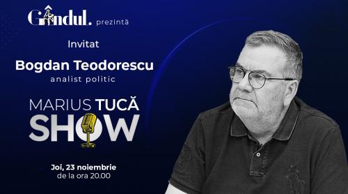 Marius Tucă Show începe joi, 23 noiembrie, de la ora 20.00, live pe gândul.ro. Invitat: Bogdan Teodorescu (VIDEO)