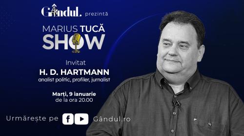 Marius Tucă Show începe marți, 09 ianuarie, de la ora 20.00, live pe gândul.ro. Invitat: H. D. Hartmann (VIDEO)