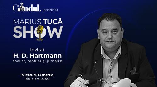 Marius Tucă Show începe miercuri, 13 martie, live pe gândul.ro. Invitați: Sabin Sărmaș, deputat PNL, ora 19.30 și H. D. Hartmann, profiler, ora 20.00 (VIDEO)