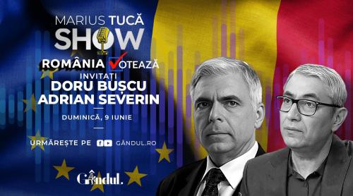 Marius Tucă Show începe duminică, 9 iunie, de la ora 18.00, live pe gândul.ro. România votează!