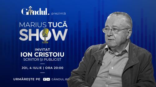 Marius Tucă Show începe joi, 4 iulie, de la ora 20.00, live pe gândul.ro. Invitat: Ion Cristoiu (VIDEO)