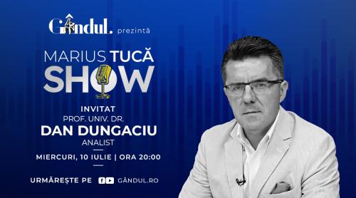 Marius Tucă Show începe miercuri, 10 iulie, de la ora 20.00, live pe gândul.ro. Invitat: prof. univ. dr. Dan Dungaciu (VIDEO)