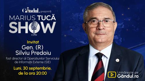 Marius Tucă Show începe luni, 30 septembrie, de la ora 20.00, live pe gândul.ro. Invitat: Gen. (R) Silviu Predoiu (VIDEO)