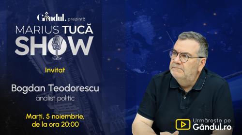 Marius Tucă Show începe marți, 5 noiembrie, de la ora 20.00, live pe Gândul. Invitat: Bogdan Teodorescu (VIDEO)