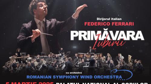 Concertul „Primăvara iubirii.” Maestrul dirijor Federico Ferrari din Italia aduce pe scena din București o experiență muzicală desăvârșită de Romanian Symphony Wind Orchestra